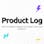Product Log