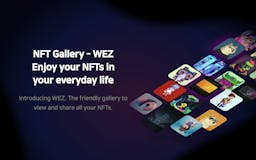 WEZ - NFT Gallery on your mobile  media 2