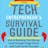 The Tech Entrepreneur's Survival Guide: 