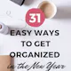 31 Easy Ways to Get Organized in the New Year