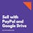 Sell with PayPal and Google Drive