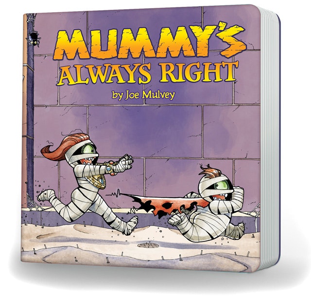 Mummy's Always Right