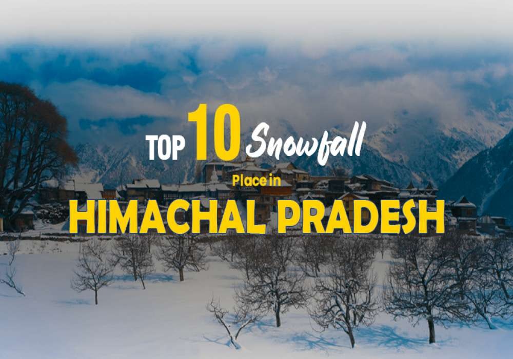 Himachal Pradesh의 10 개 강설지