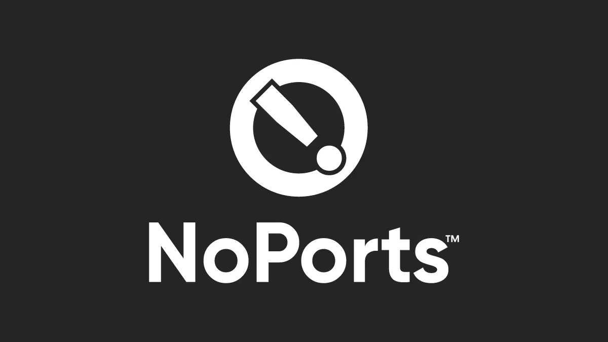 NoPorts™