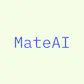 MateAI