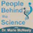 People Behind the Science - Changing How We Think About Cancer by Revealing the Critical Role of Context