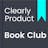 Clearly Product Book Club Ep0