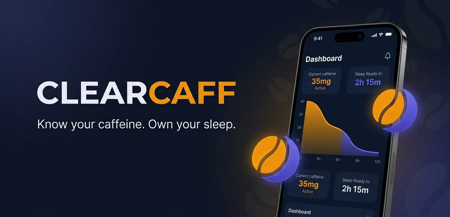 ClearCaff – Caffeine & Sleep Tracker