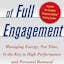The Power of Full Engagement