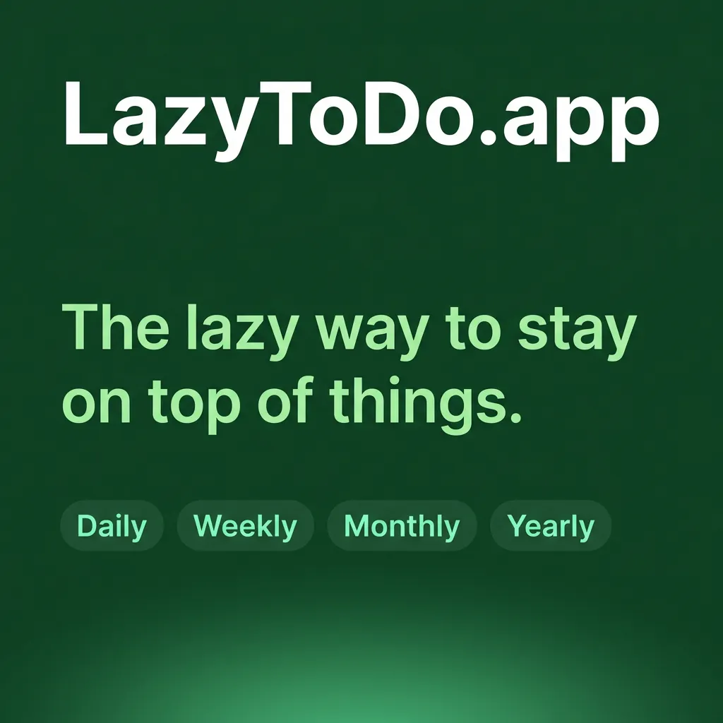 Lazy To-Do