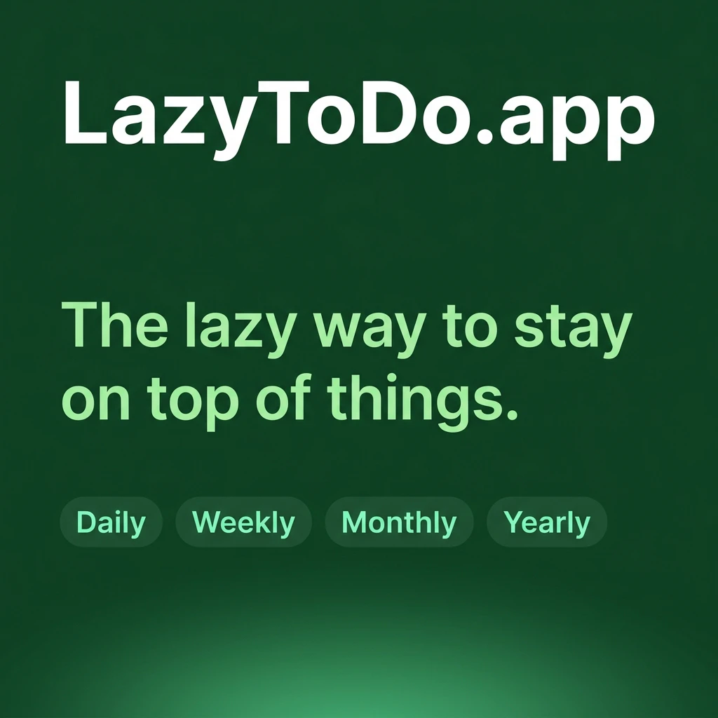 Lazy To-Do