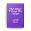 The Small Things We Forget eBook