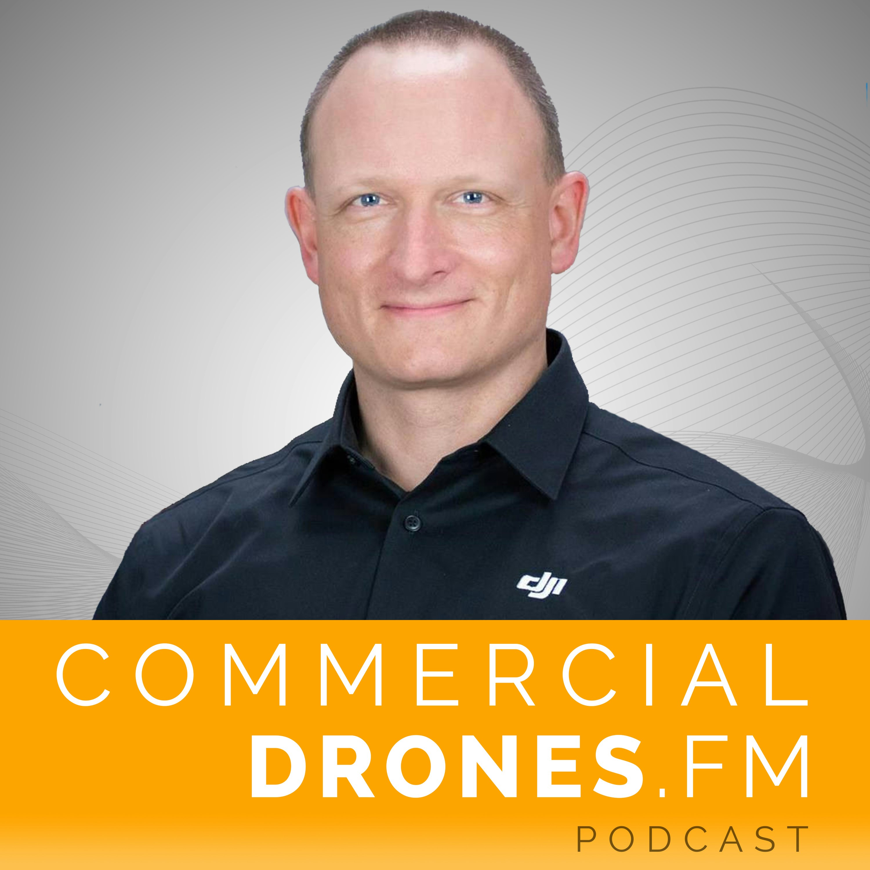 Commercial Drones FM - #32 - DJI's Romeo Durscher, Director of Education
