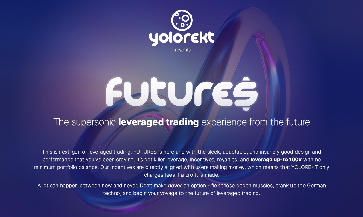 Yolorekt Future $ - 未來的新槓桿交易經驗 media 1