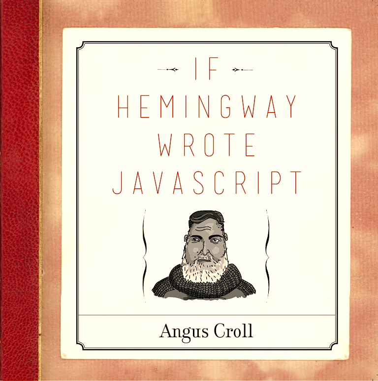 If Hemingway wrote JavaScript