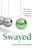 Swayed: The Power of Context to Increase Influence
