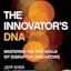 The Innovator's DNA
