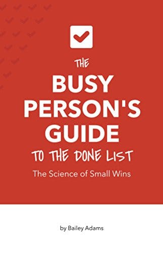 The Busy Person's Guide to the Done List media 1