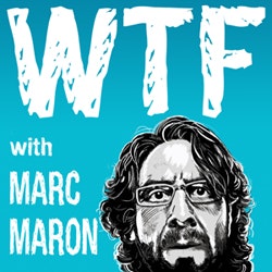 WTF with Marc Maron - Terry Gross