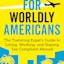 U.S. Taxes for Worldly Americans