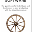 Productivity Software: the guidebook for individuals and businesses to stay productive with the latest technol
