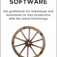 Productivity Software: the guidebook for individuals and businesses to stay productive with the latest technol