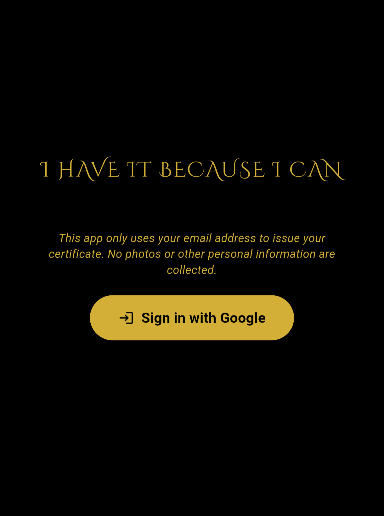 "I Have It - Because I Can gallery image