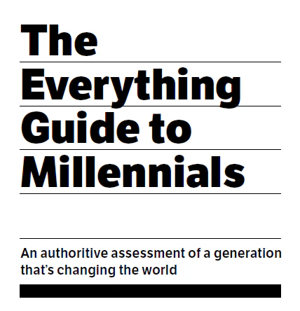 The Everything Guide to Millennials
