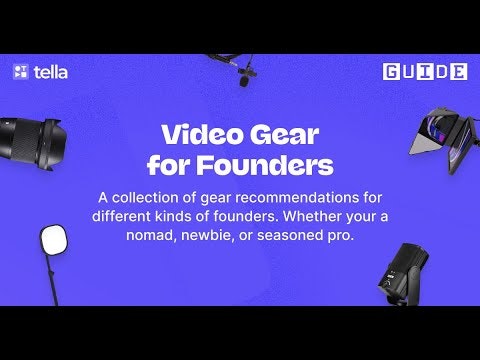 startuptile Video Gear Guide for Founders-The equipment you need for your next video on any budget