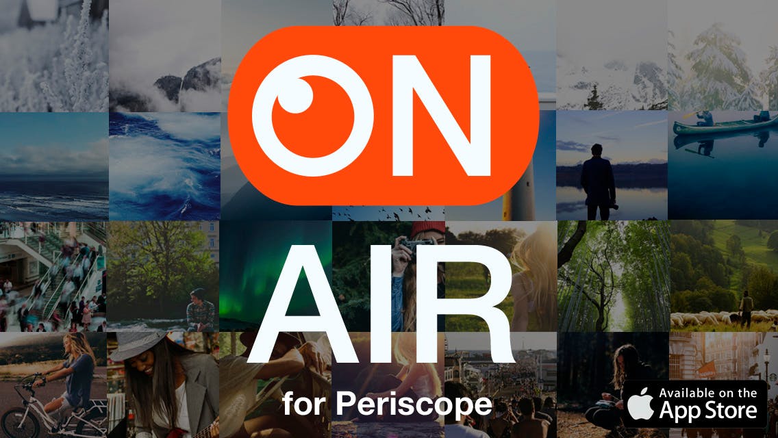 OnAir for Periscope media 1