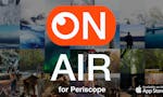 OnAir for Periscope image