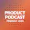 Product CEOs