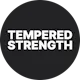 Tempered Strength