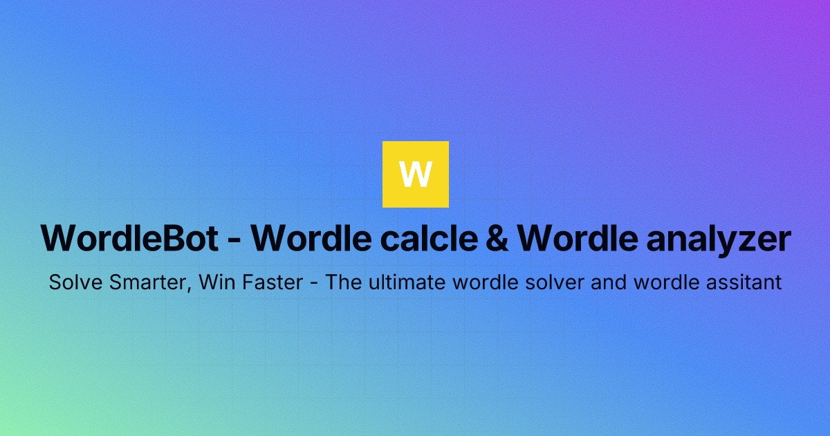 Wordlebot - Wordle Calcle & Wordle Analyzer Çevrimiçi ve Wordle gibi oyunlar medya 3