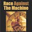 Race Against The Machine