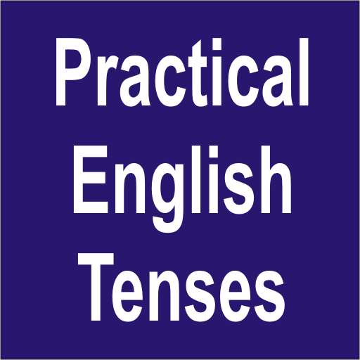 Practical English Tenses