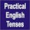 Practical English Tenses