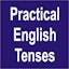 Practical English Tenses