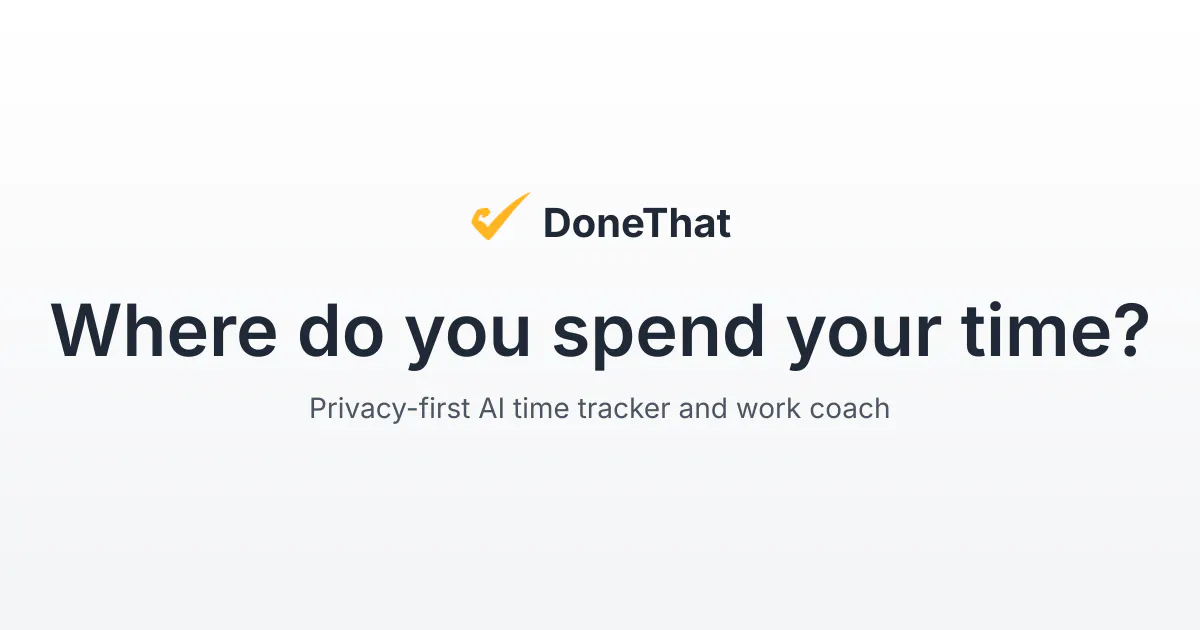 DoneThat - Where do you spend your time?