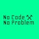 No Code No Problem