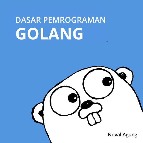 Dasar Pemrograman Golang Ebook