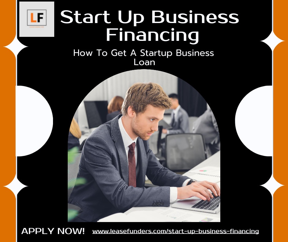 Start Up Business Financing