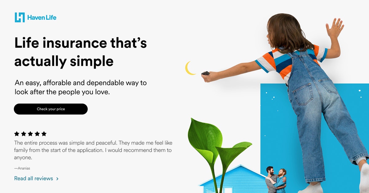 Haven Simple by Haven Life - Haven Simple is life insurance that is 100% no exam | Product Hunt