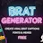 Brat Text Generator