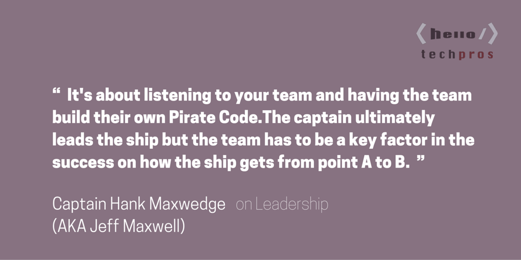 Hello Tech Pros: Why Great Dev Managers are Like Pirate Ship Captains