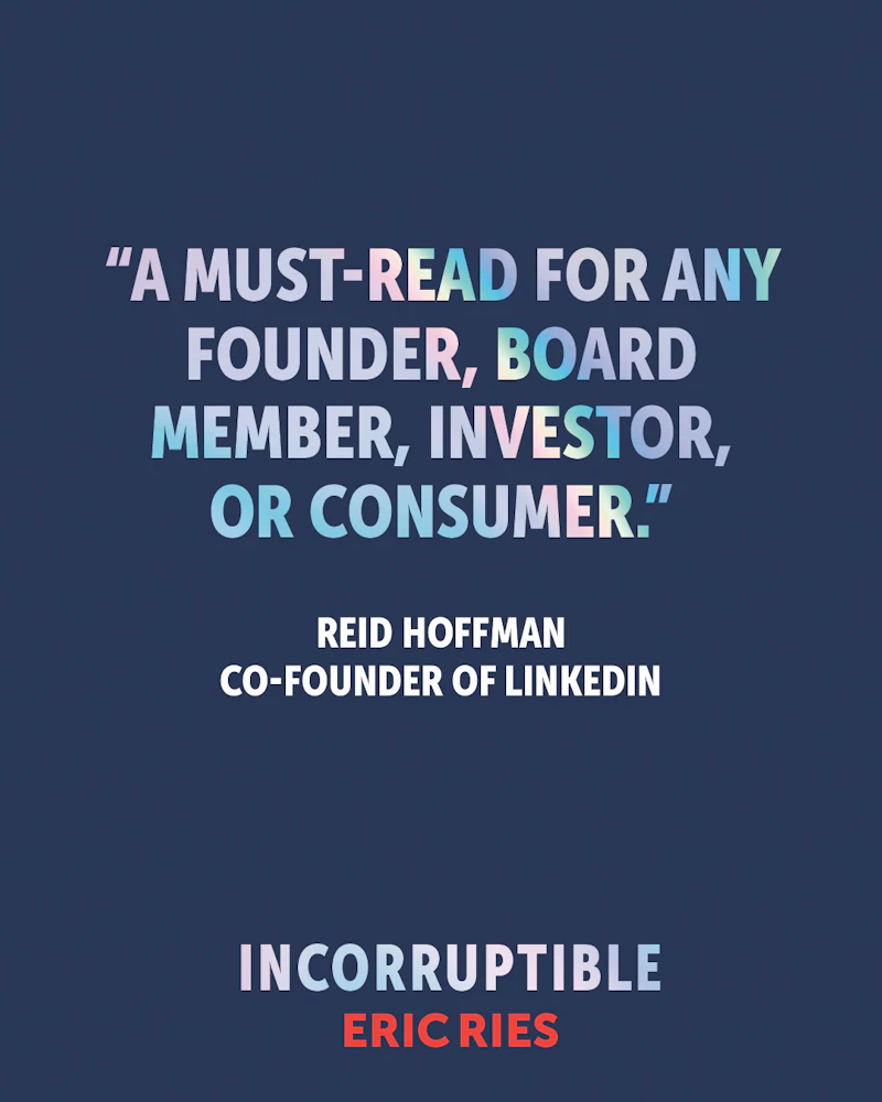 Incorruptible by Eric Ries screenshot 4