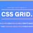 CSS Grid - Learn CSS Grid With Wes Bos