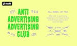 Anti Advertising Advertising Club image