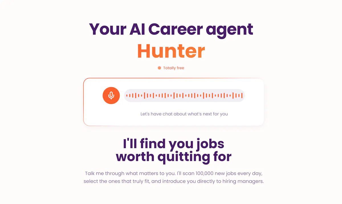 Hunter, your AI career agent