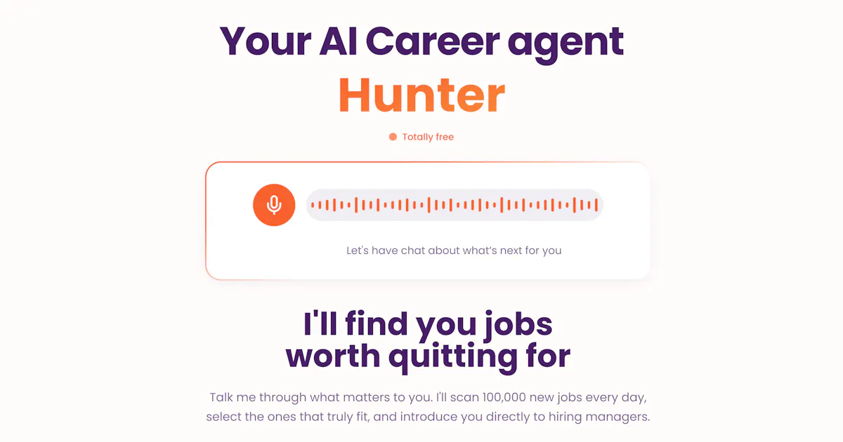 Hunter, your AI career agent